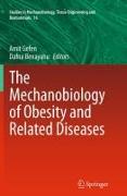 The Mechanobiology of Obesity and Related Diseases