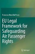 EU Legal Framework for Safeguarding Air Passenger Rights