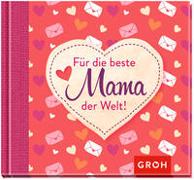 Für die beste Mama der Welt