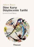 Dine Karsi Düsüncenin Tarihi