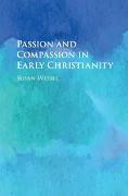 Passion and Compassion in Early Christianity