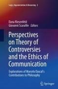 Perspectives on Theory of Controversies and the Ethics of Communication