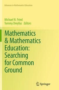 Vorderes Coverbild Mathematics & Mathematics Education: Searching for Common Ground