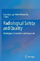 Radiological Safety and Quality