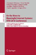 On the Move to Meaningful Internet Systems: OTM 2016 Conferences