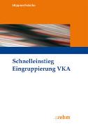 Schnelleinstieg Eingruppierung VKA