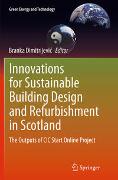 Innovations for Sustainable Building Design and Refurbishment in Scotland