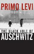 The Black Hole of Auschwitz