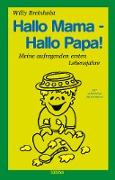 Hallo Mama - Hallo Papa!