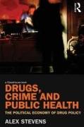 Drugs, Crime and Public Health