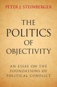 The Politics of Objectivity