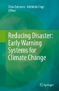 Reducing Disaster: Early Warning Systems For Climate Change