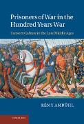 Prisoners of War in the Hundred Years War