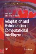 Adaptation and Hybridization in Computational Intelligence