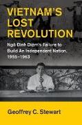 Vietnam's Lost Revolution