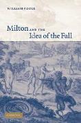 Milton and the Idea of the Fall