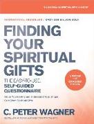 Finding Your Spiritual Gifts Questionnaire – The Easy–to–Use, Self–Guided Questionnaire