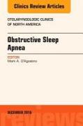 Obstructive Sleep Apnea, An Issue of Otolaryngologic Clinics of North America: Volume 49-6