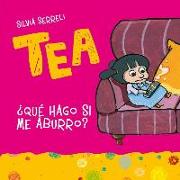 SPA-TEA QUE HAGO SI ME ABURRO