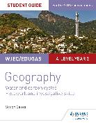 WJEC/Eduqas A-Level Geography Student Guide 4: Water and Carbon Cycles; Fieldwork and Investigative Skills