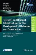 Testbeds and Research Infrastructures for the Development of Networks and Communities