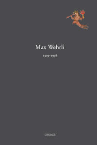Vorderes Coverbild Max Wehrli 1909–1998