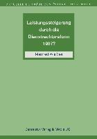 Leistungssteigerung durch die Dienstrechtreform 1997?