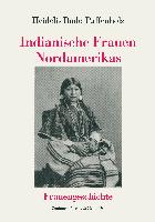 Indianische Frauen Nordamerikas