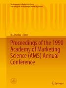 Proceedings of the 1990 Academy of Marketing Science (AMS) Annual Conference