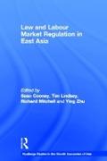 Law and Labour Market Regulation in East Asia