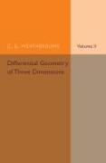 Differential Geometry of Three Dimensions: Volume 2