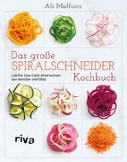 Das große Spiralschneider-Kochbuch