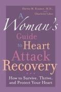 A Woman's Guide to Heart Attack Recovery