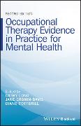 Occupational Therapy Evidence in Practice for Mental Health