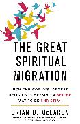 The Great Spiritual Migration