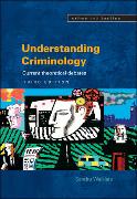 Vorderes Coverbild Understanding Criminology: Current Theoretical Debates