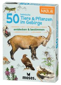 Vorderes Coverbild Expedition Natur 50 heimische Tiere & Pflanzen im Gebirge