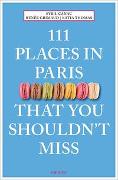 111 Places in Paris That You Shouldn't Miss