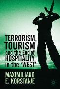 Terrorism, Tourism and the End of Hospitality in the 'West'