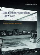 Die Berliner Secession 1899-1937