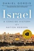 Israel: A Concise History of a Nation Reborn