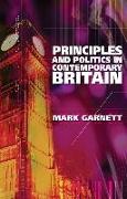 Principles and Politics in Contemporary Britain