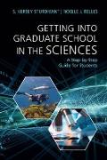 Getting into Graduate School in the Sciences