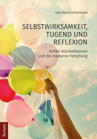Vorderes Coverbild Selbstwirksamkeit, Tugend und Reflexion