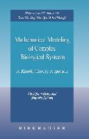 Mathematical Modeling of Complex Biological Systems