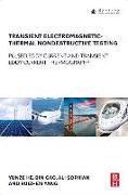 Transient Electromagnetic-Thermal Nondestructive Testing