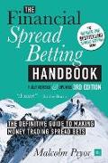 Financial Spread Betting Handbook (3RD EDITION)