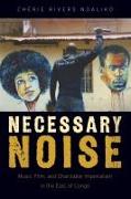 Necessary Noise