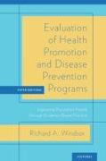 Evaluation of Health Promotion and Disease Prevention Programs