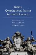 Italian Constitutional Justice in Global Context